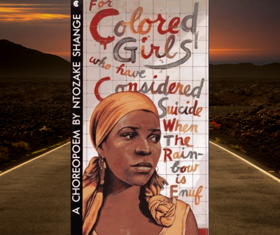 ntozake shange for colored girls